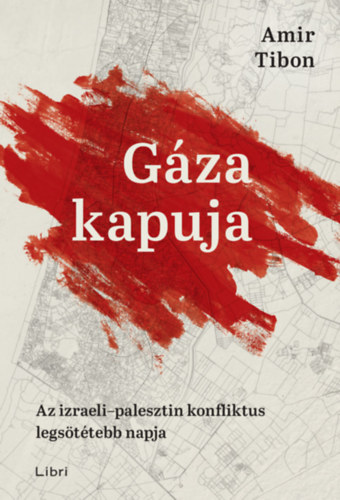 Amir Tibon: Gáza Kapuja