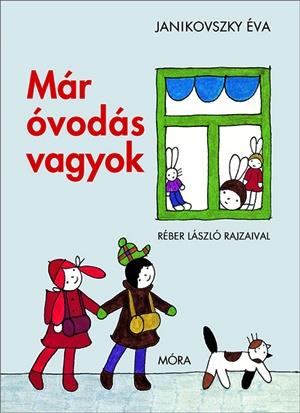 Janikovszky Éva: Már óvodás vagyok