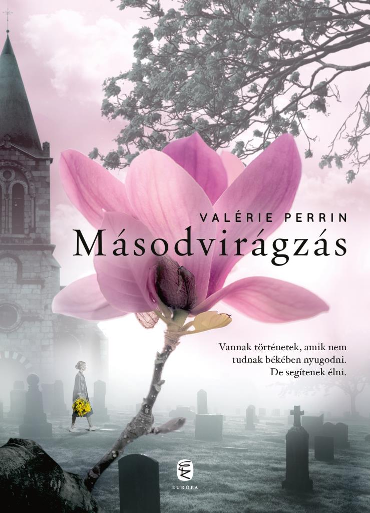 Valérie Perrin: Másodvirágzás