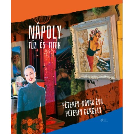 Péterfy Gergely – Péterfy-Novák Éva: Nápoly
