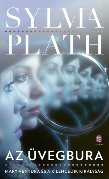 Plath, Sylvia: Az üvegbura, Mary Ventura és a Kilencedik királyság