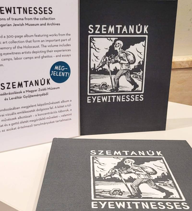 N/A: Szemtanúk.Traumaábrázolások a Magyar Zsidó Múzeum és levéltár gyűjteményéből