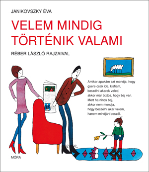 Janikovszky Éva: Velem mindig történik valami