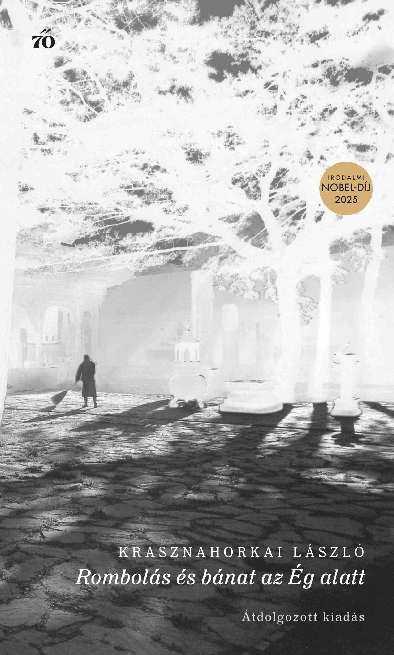 Krasznahorkai László: Rombolás és bánat az Ég alatt (átdolgozott)