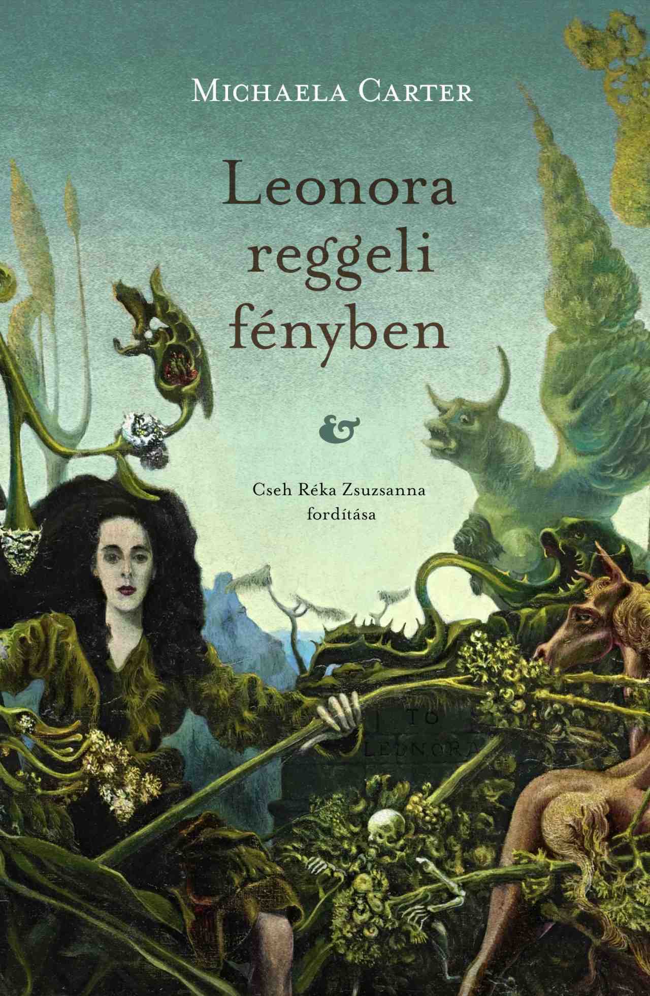 Michaela Carter: Leonora reggeli fényben