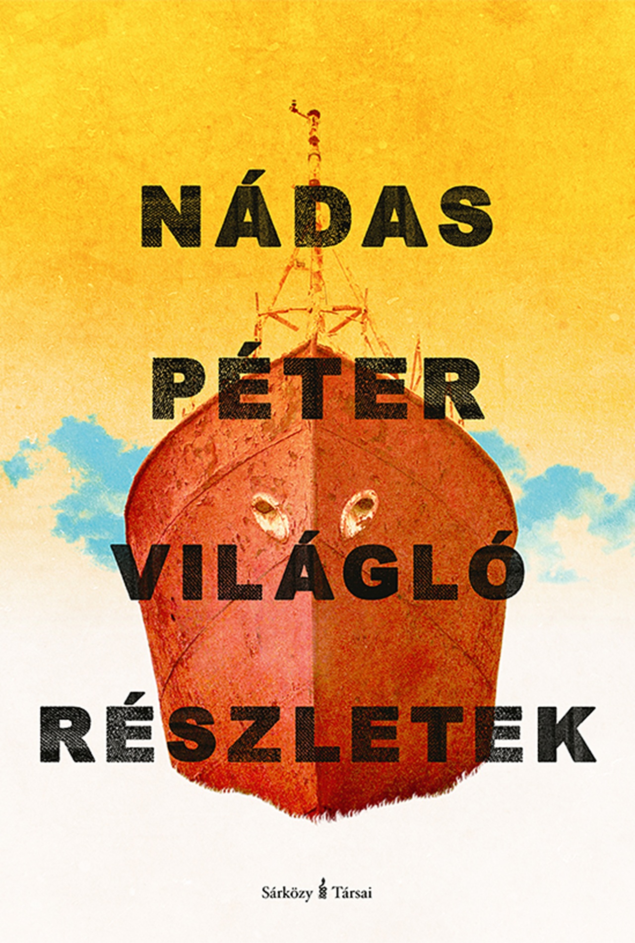 Nádas Péter: Világló részletek
