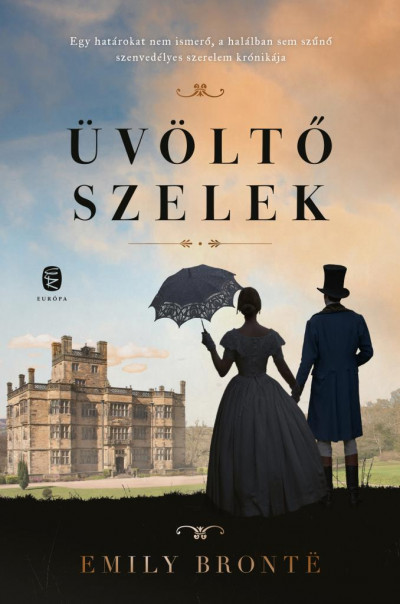 Bronte Emily: Üvöltő szelek