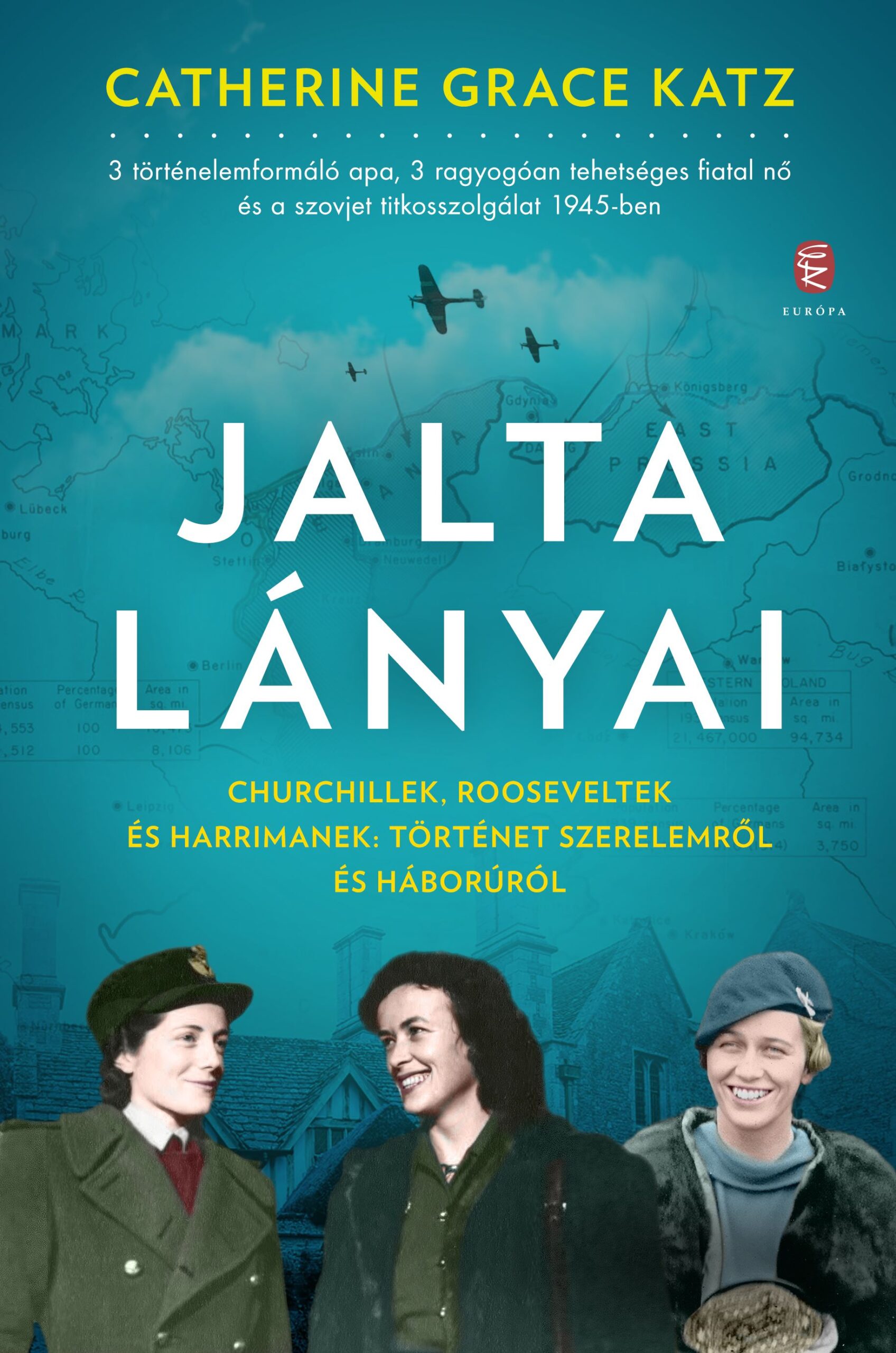 Katz, Catherine Grace: Jalta lányai