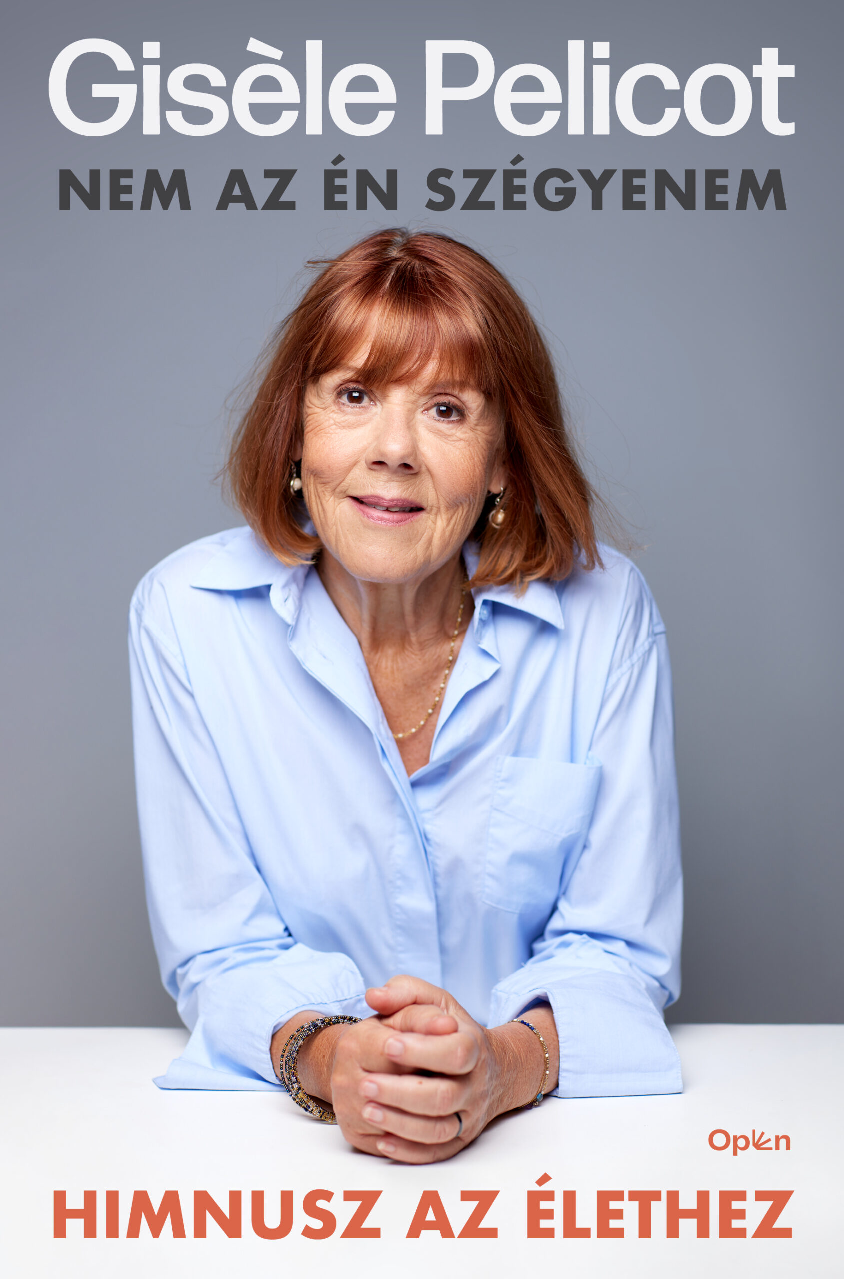 Pelicot, Gisele: Himnusz az élethez