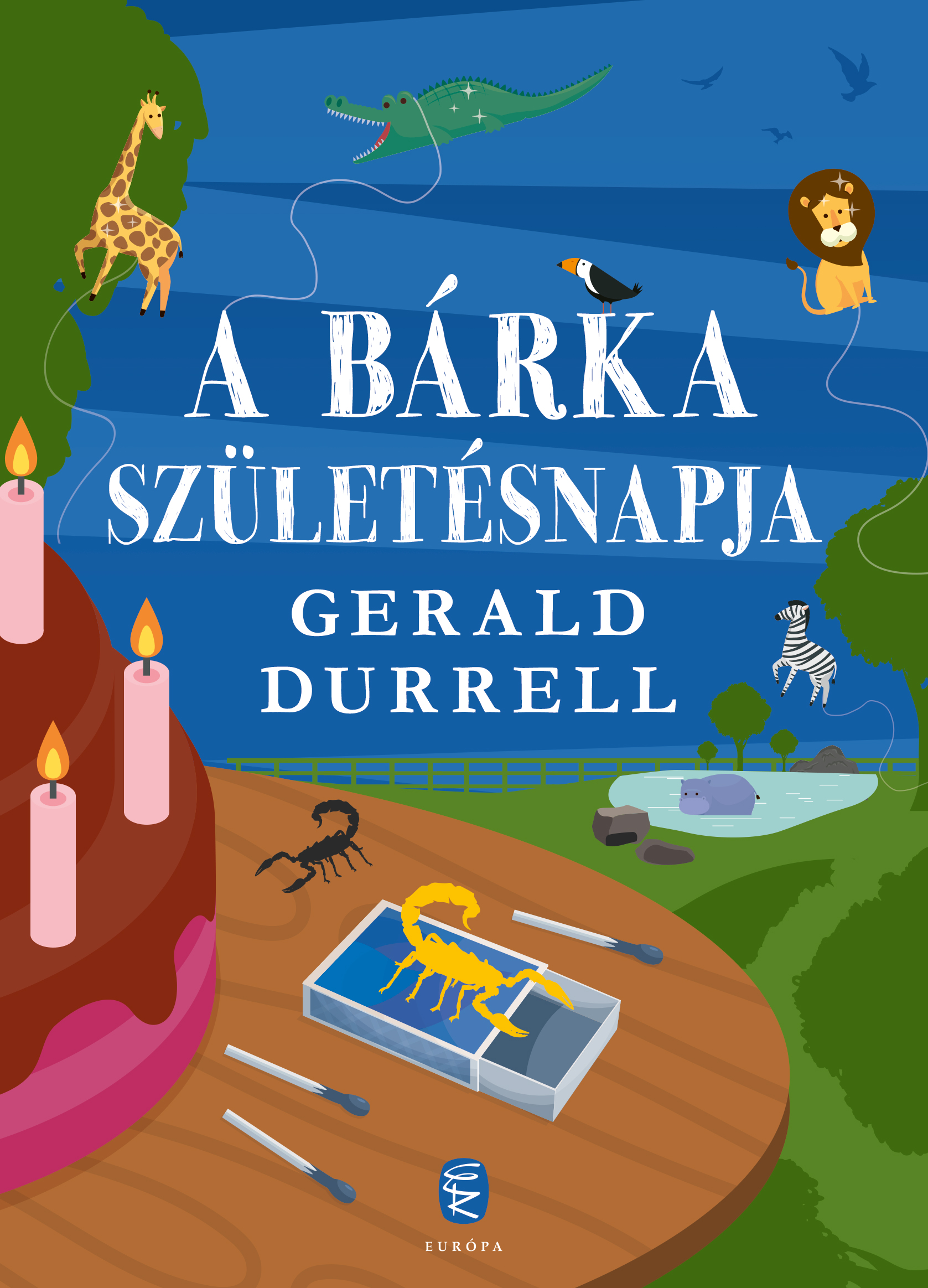 Durrell, Gerald: A Bárka születésnapja