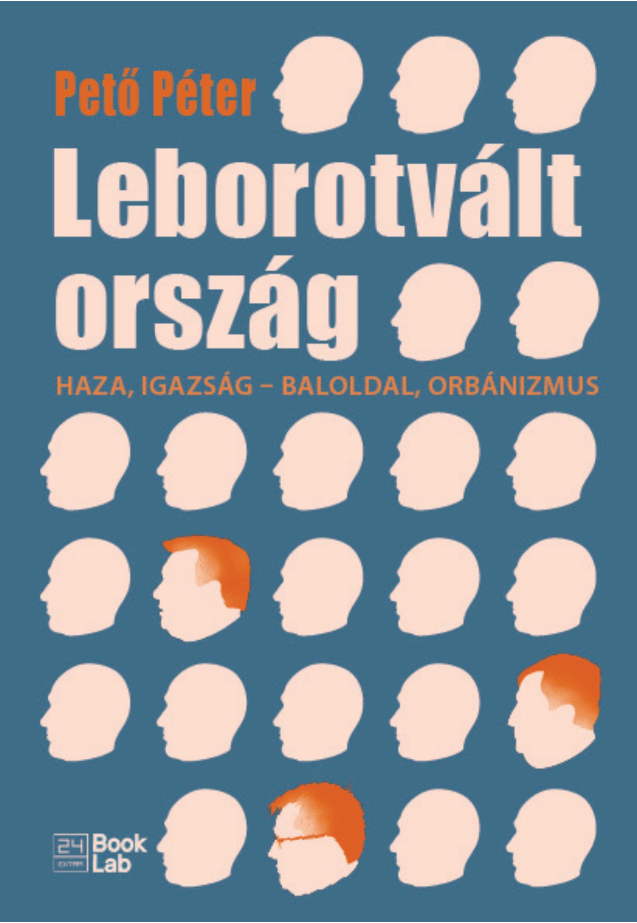 Pető Péter: Leborotvált ország