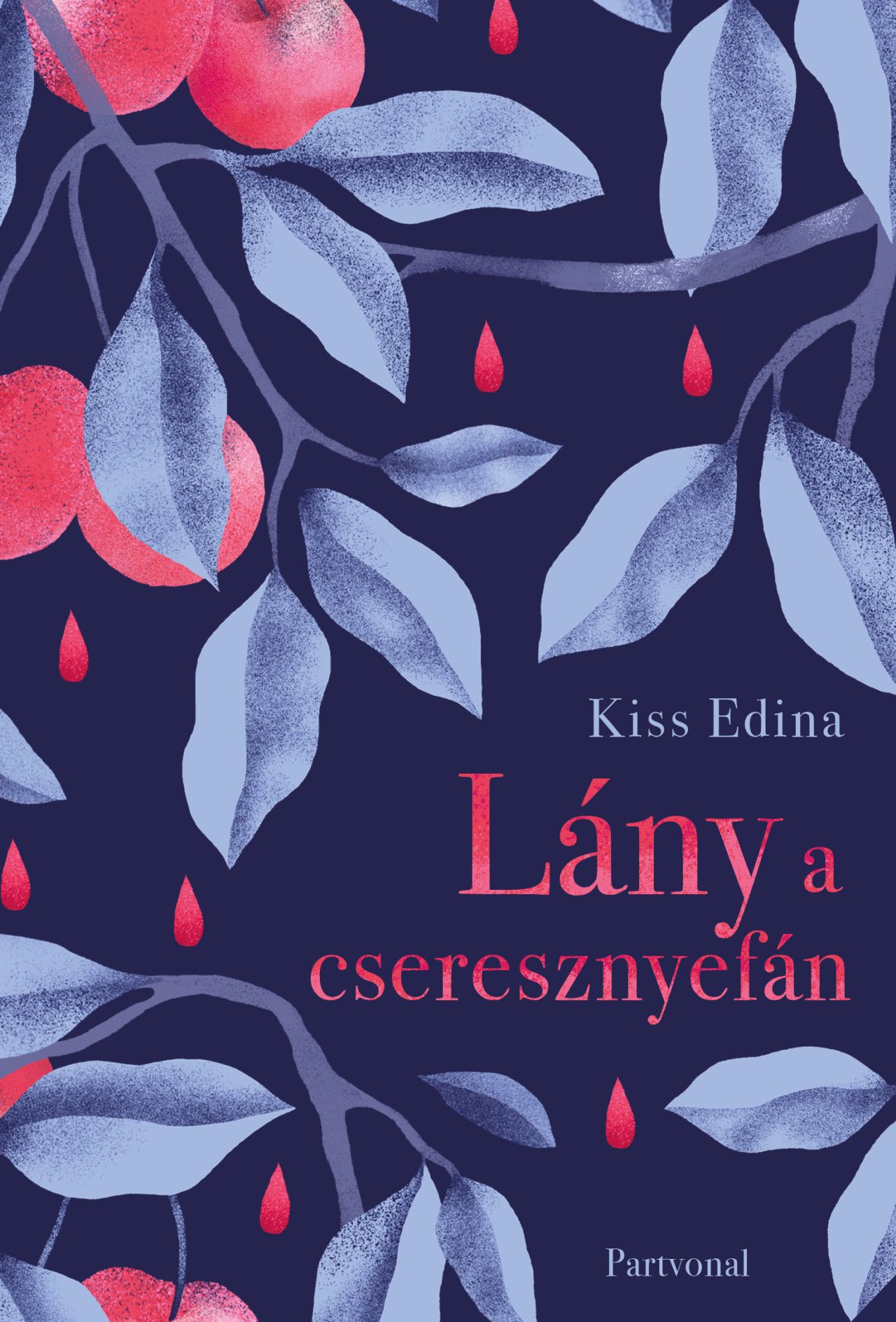 Kiss Edina: Lány a cseresznyefán