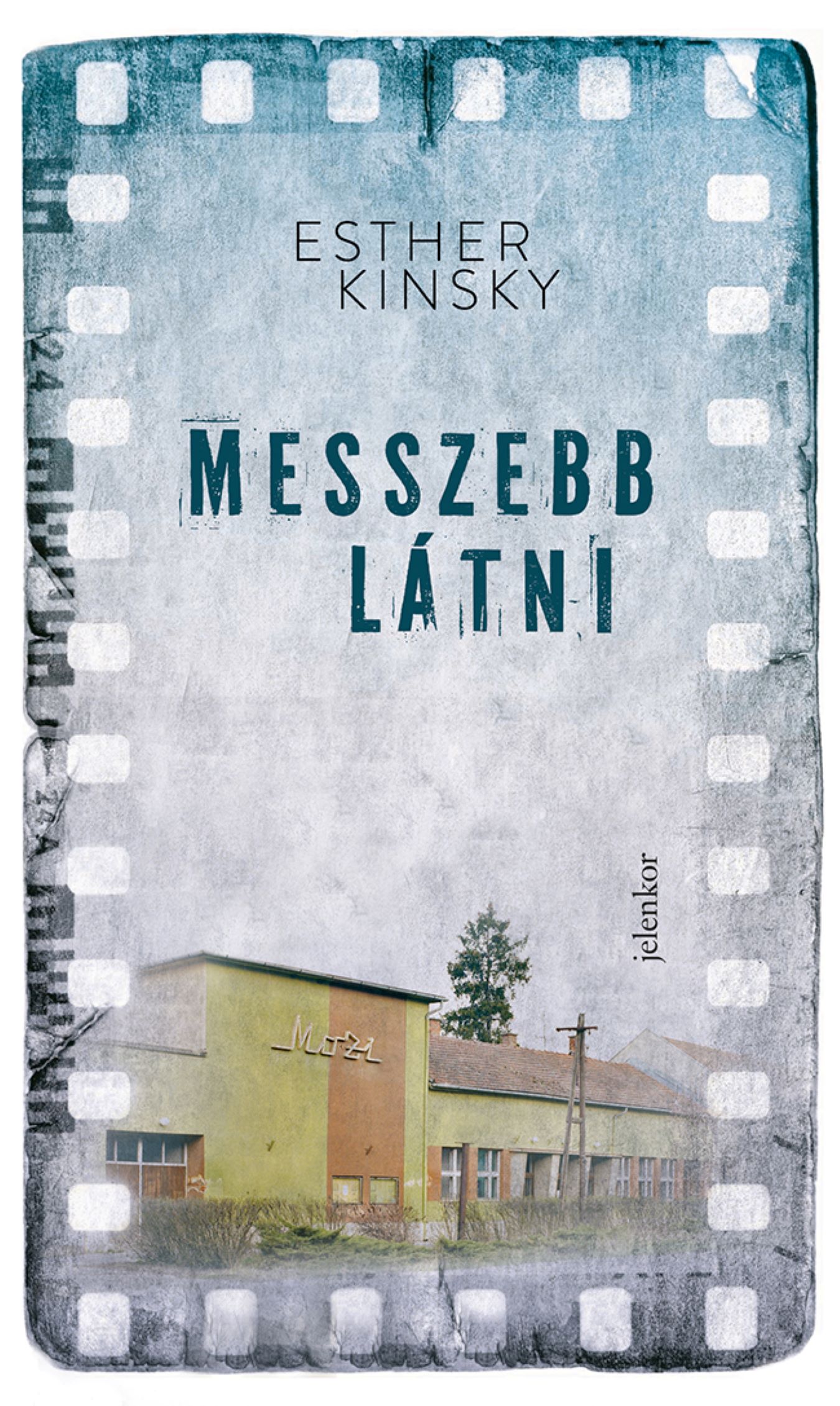 Esther Kinsky: Messzebb látni