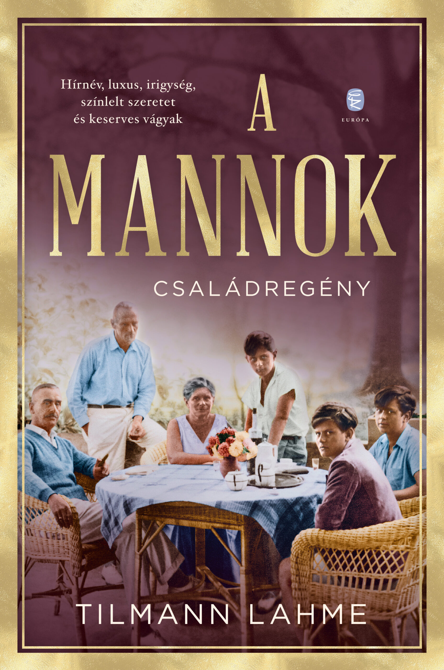 Lahme, Tilmann: A Mannok – családregény