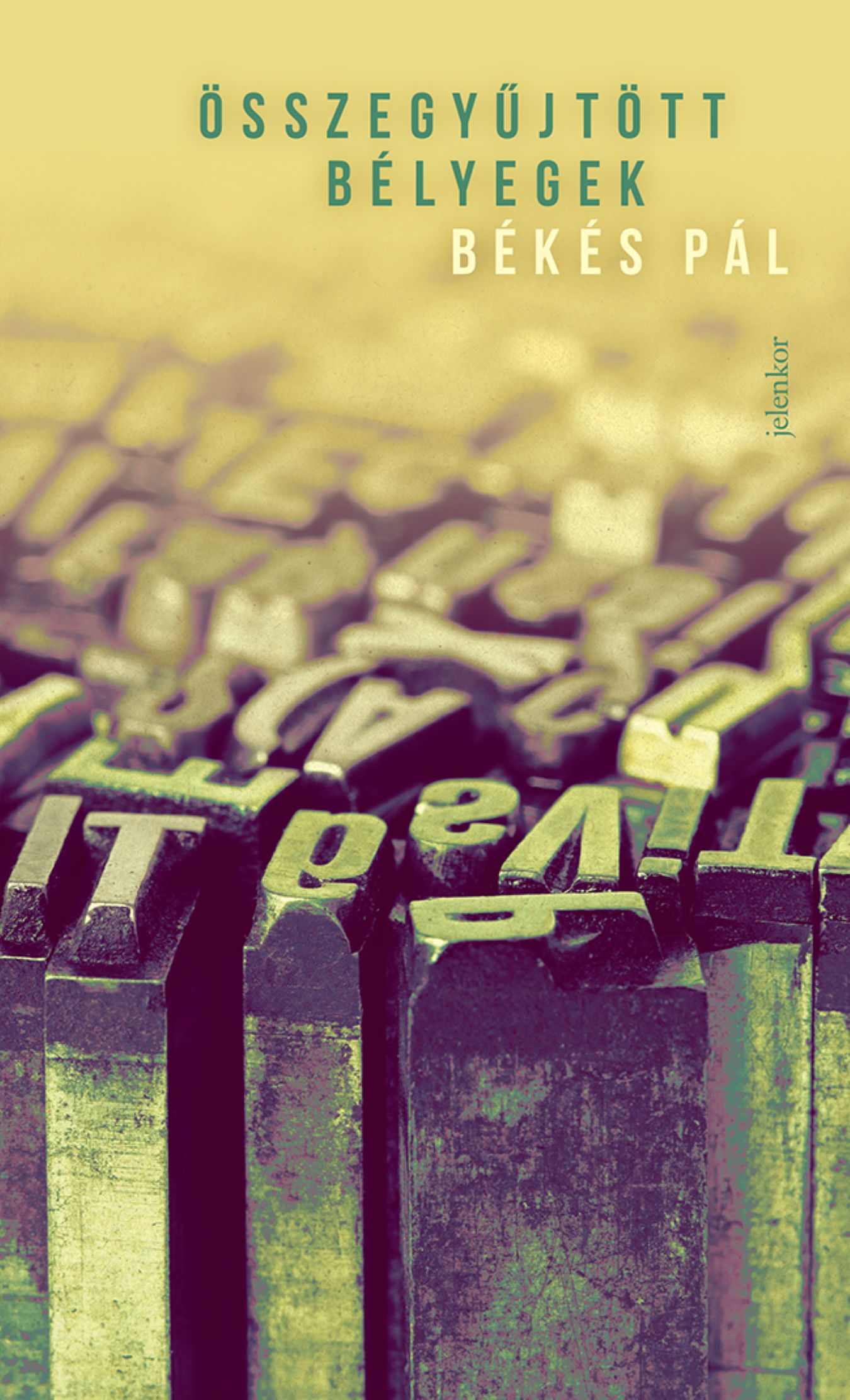 Békés Pál: Összegyűjtött bélyegek