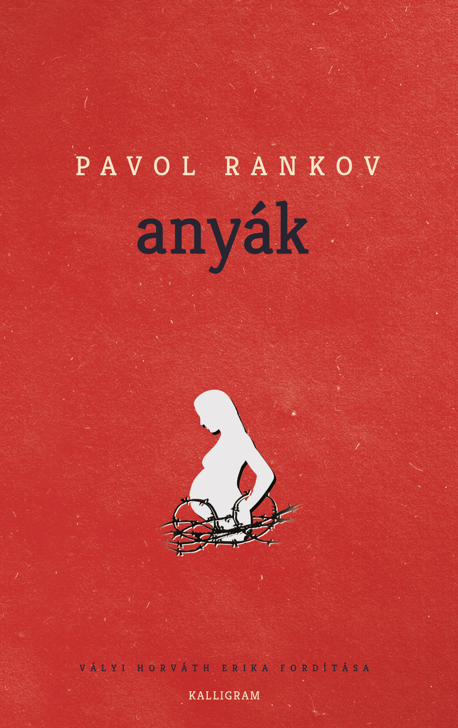 Rankov, Pavol: Anyák