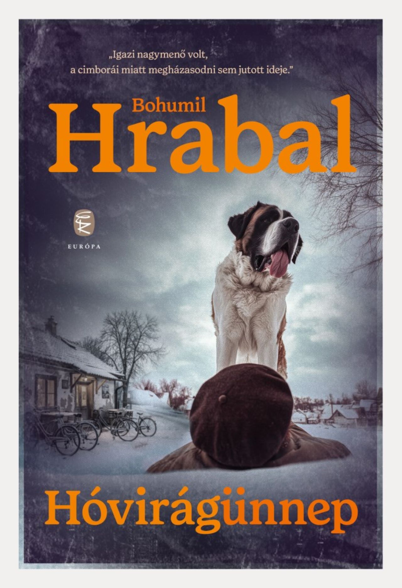 Hrabal, Bohumil: Hóvirágünnep