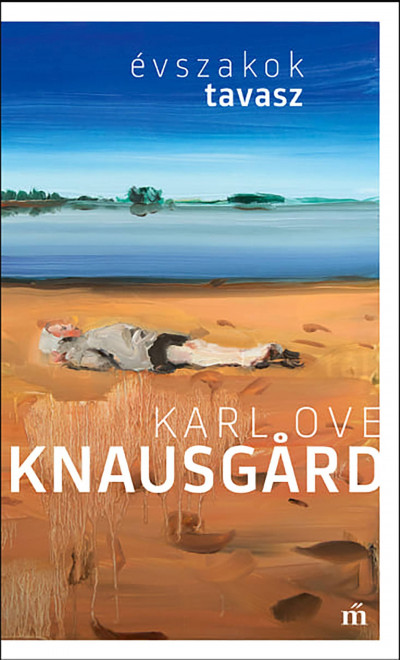 Karl Ove Knausgard: Tavasz - Évszakok