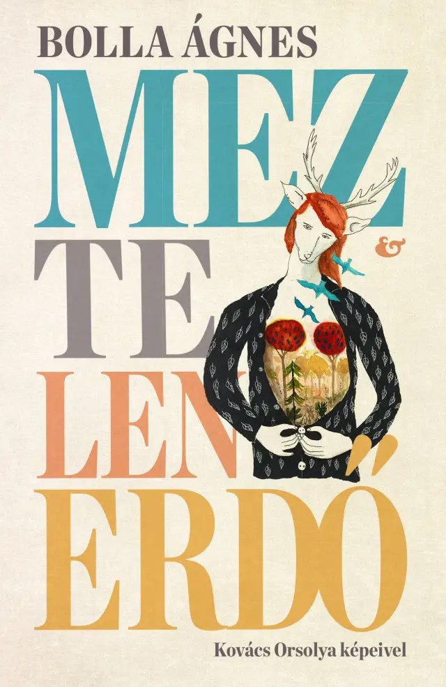 Bolla Ágnes: Meztelen erdő