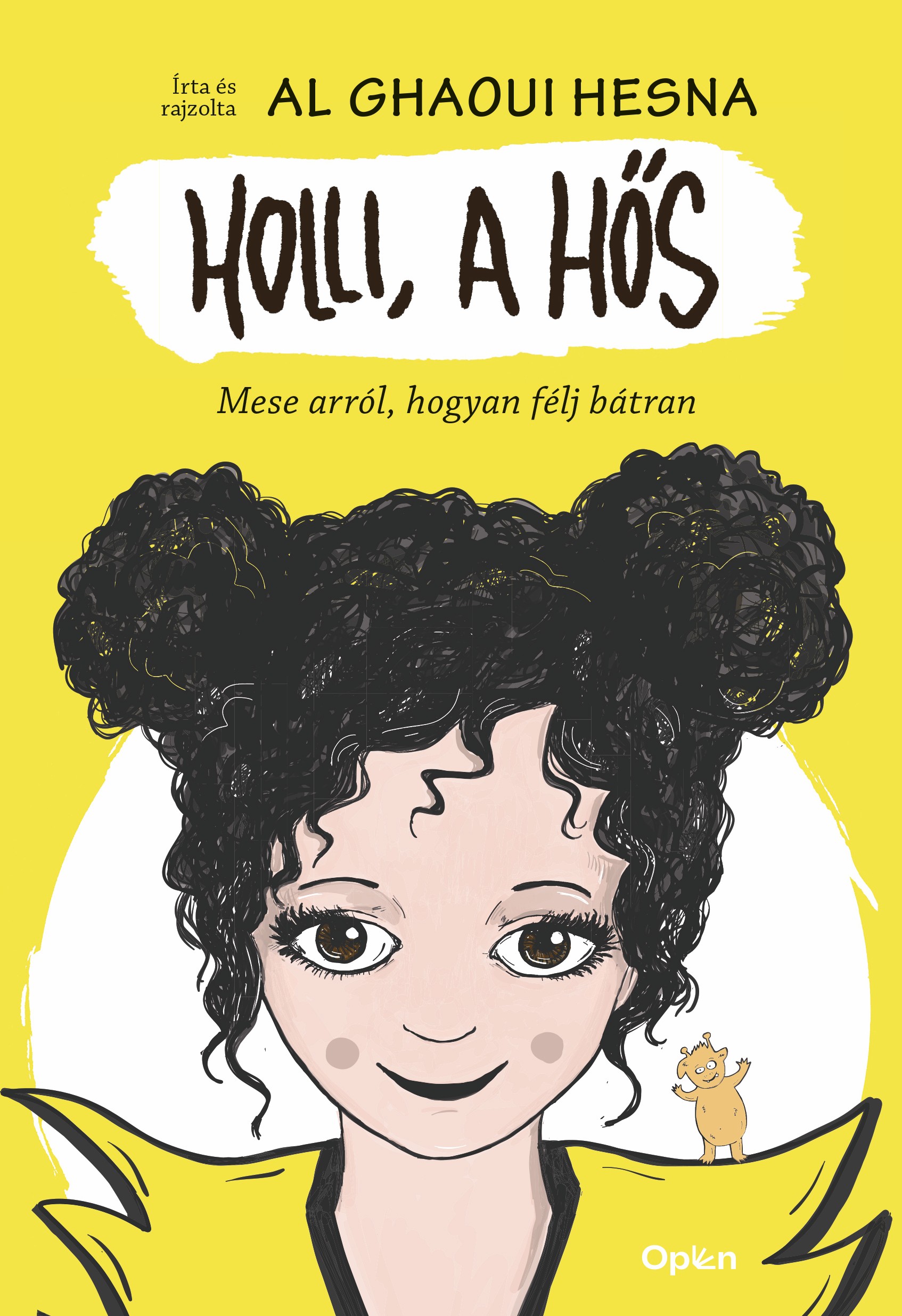 Al Ghaoui Hesna: Holli, a hős – Mese arról, hogyan félj bátran