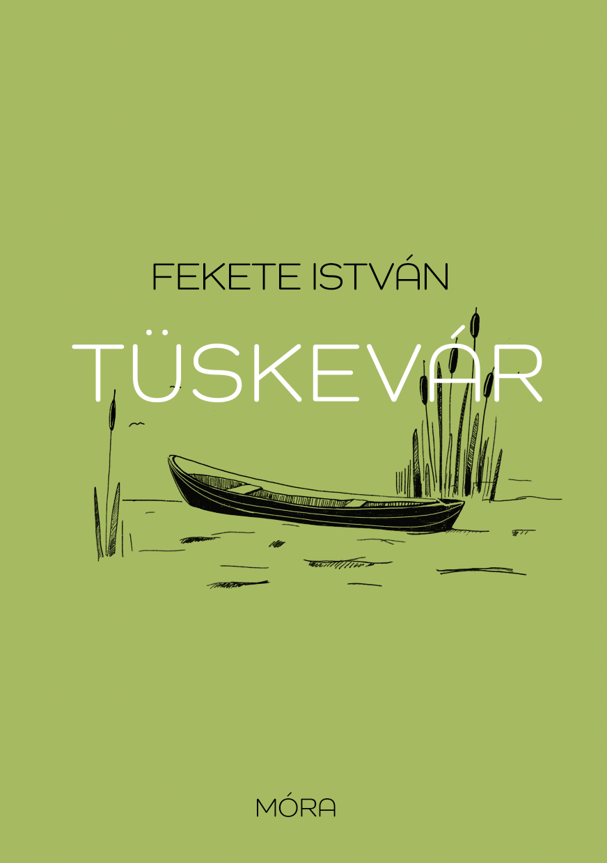 Fekete István: Tüskevár – felújított sorozat