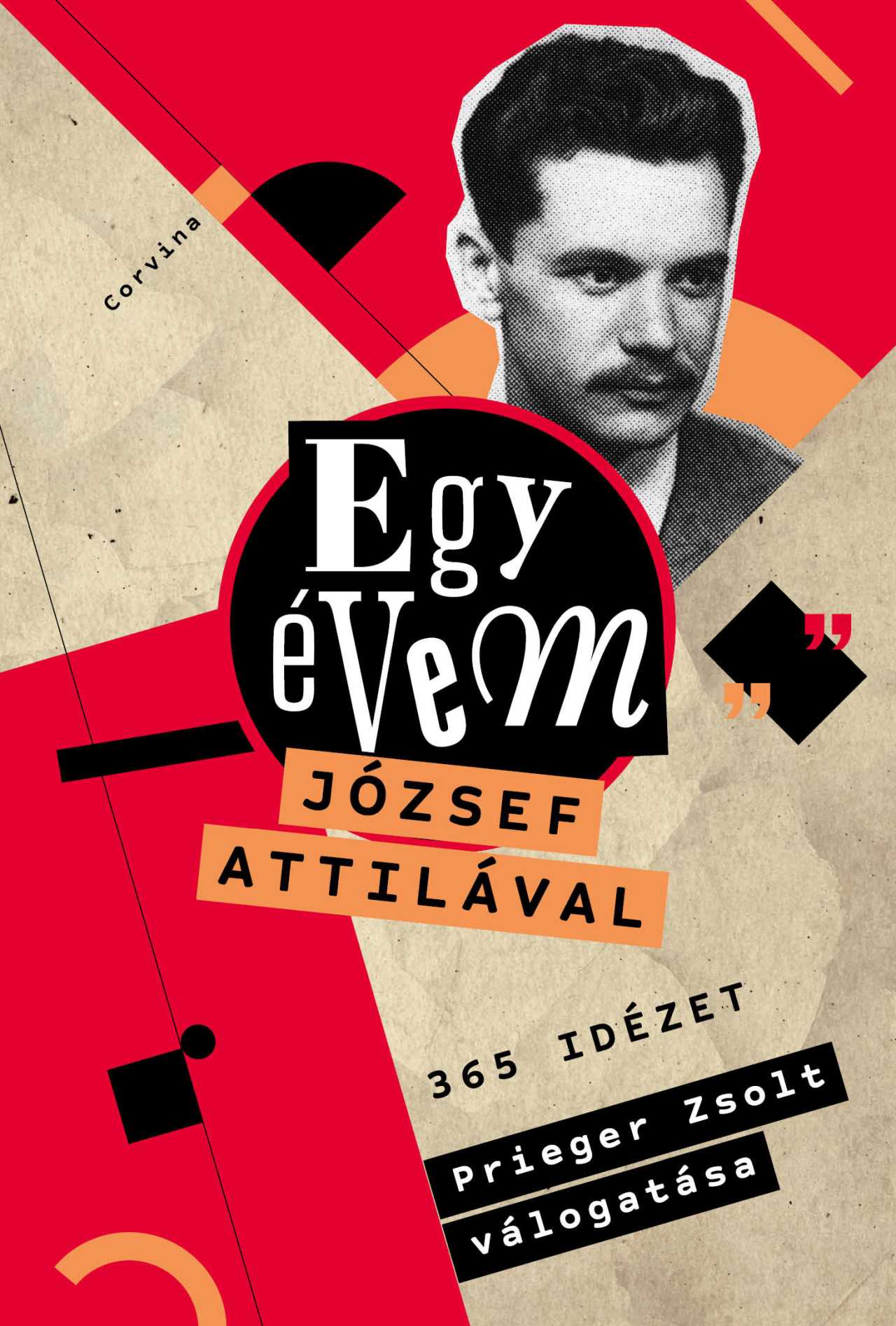 Prieger Zsolt (szerk): Egy évem József Attilával