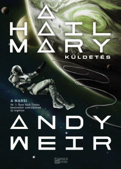 Weir, Andy: A Hail Mary-küldetés