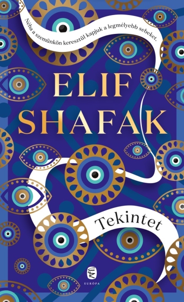 Shafak, Elif: Tekintet