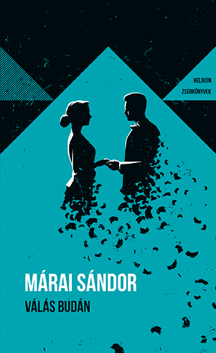 Márai Sándor: Válás Budán (Helikon zsebkönyvek)