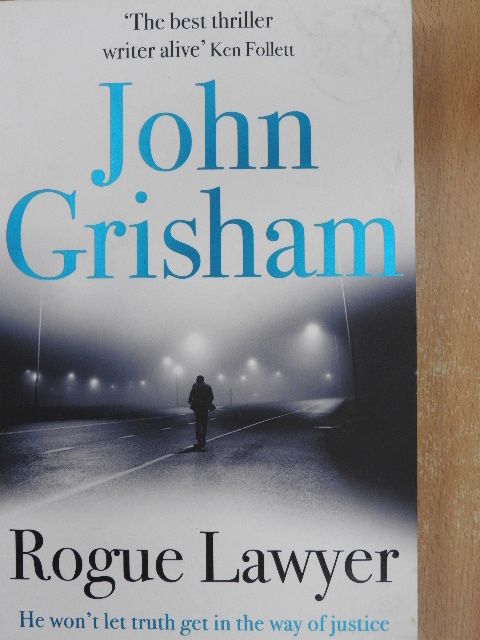 John Grisham: Rogue Lawyer - angol nyelvű