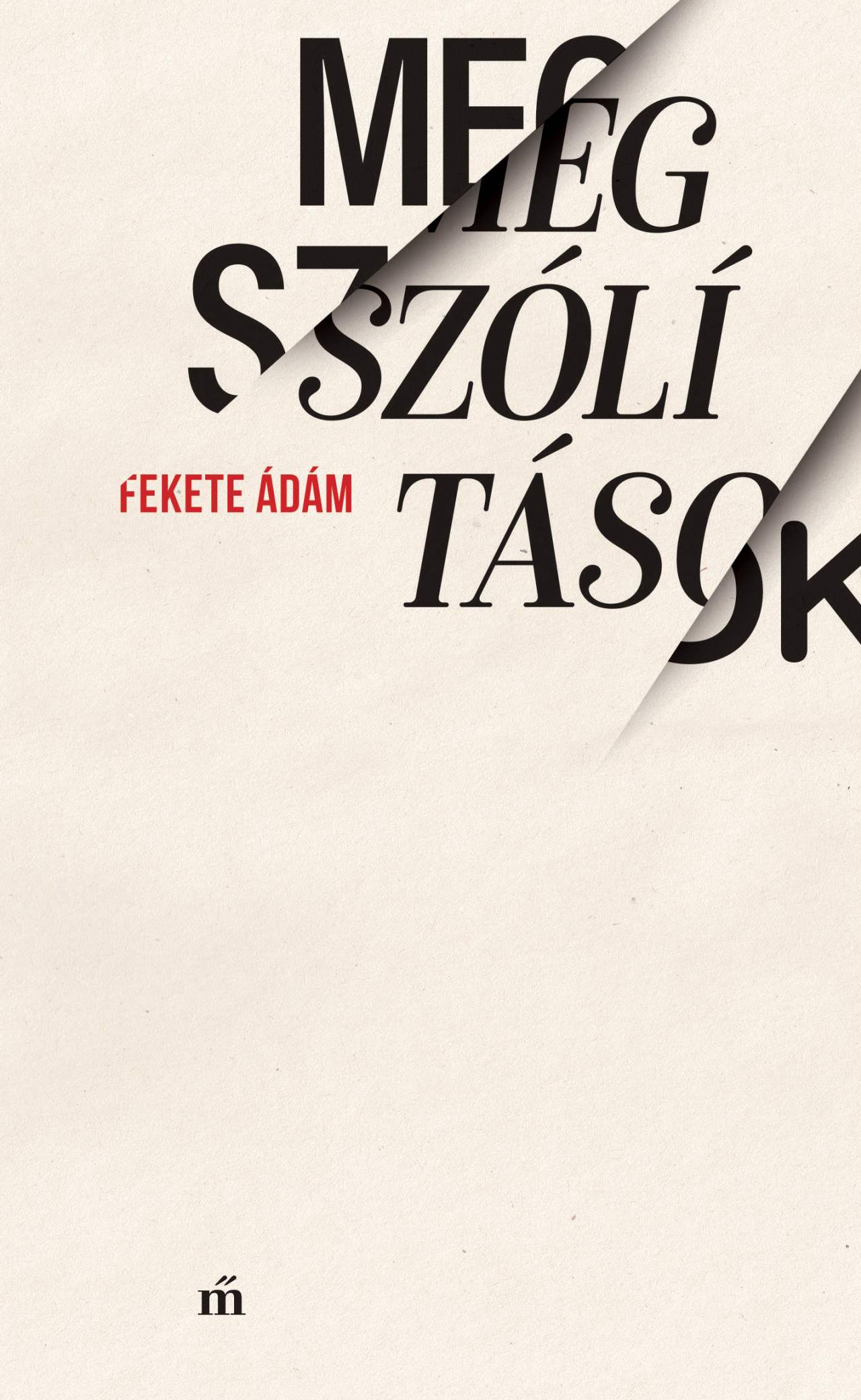 Fekete Ádám: Megszólítások