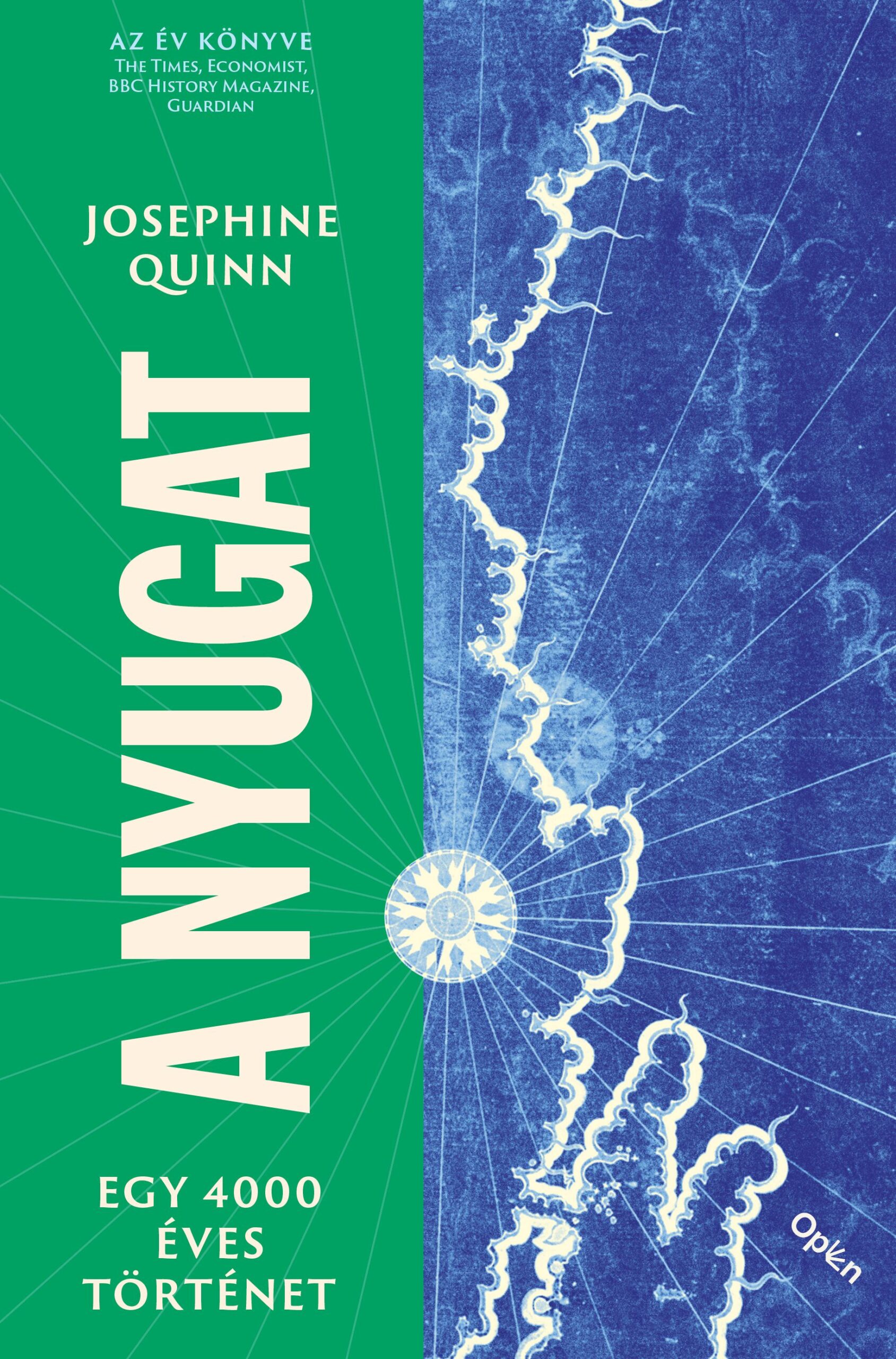 Quinn, Josephine: A Nyugat – Egy 4000 éves történet