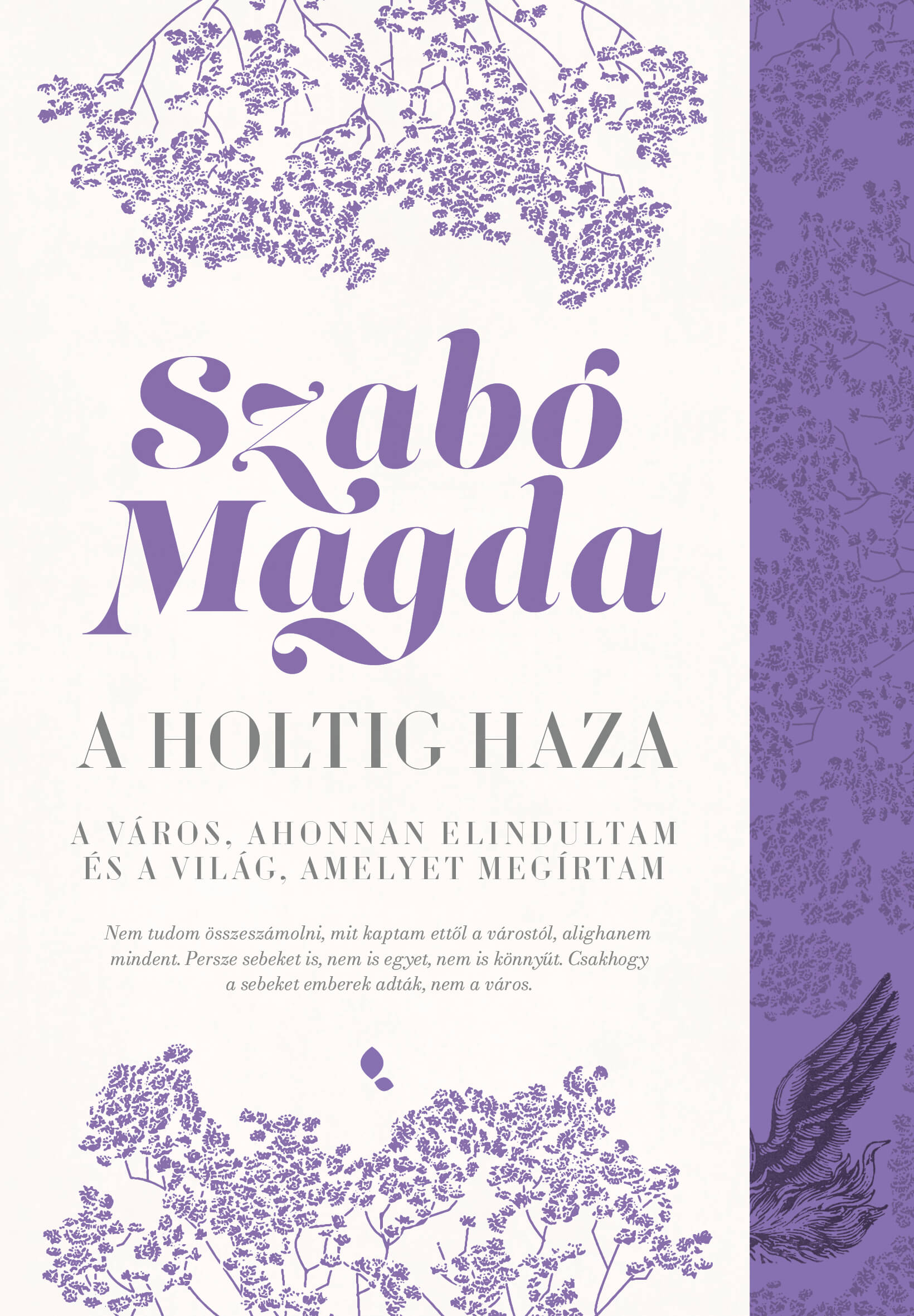 Szabó Magda: A holtig haza