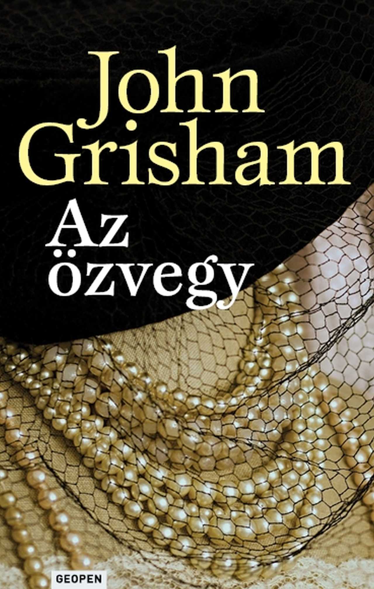 Grisham, John: Az özvegy
