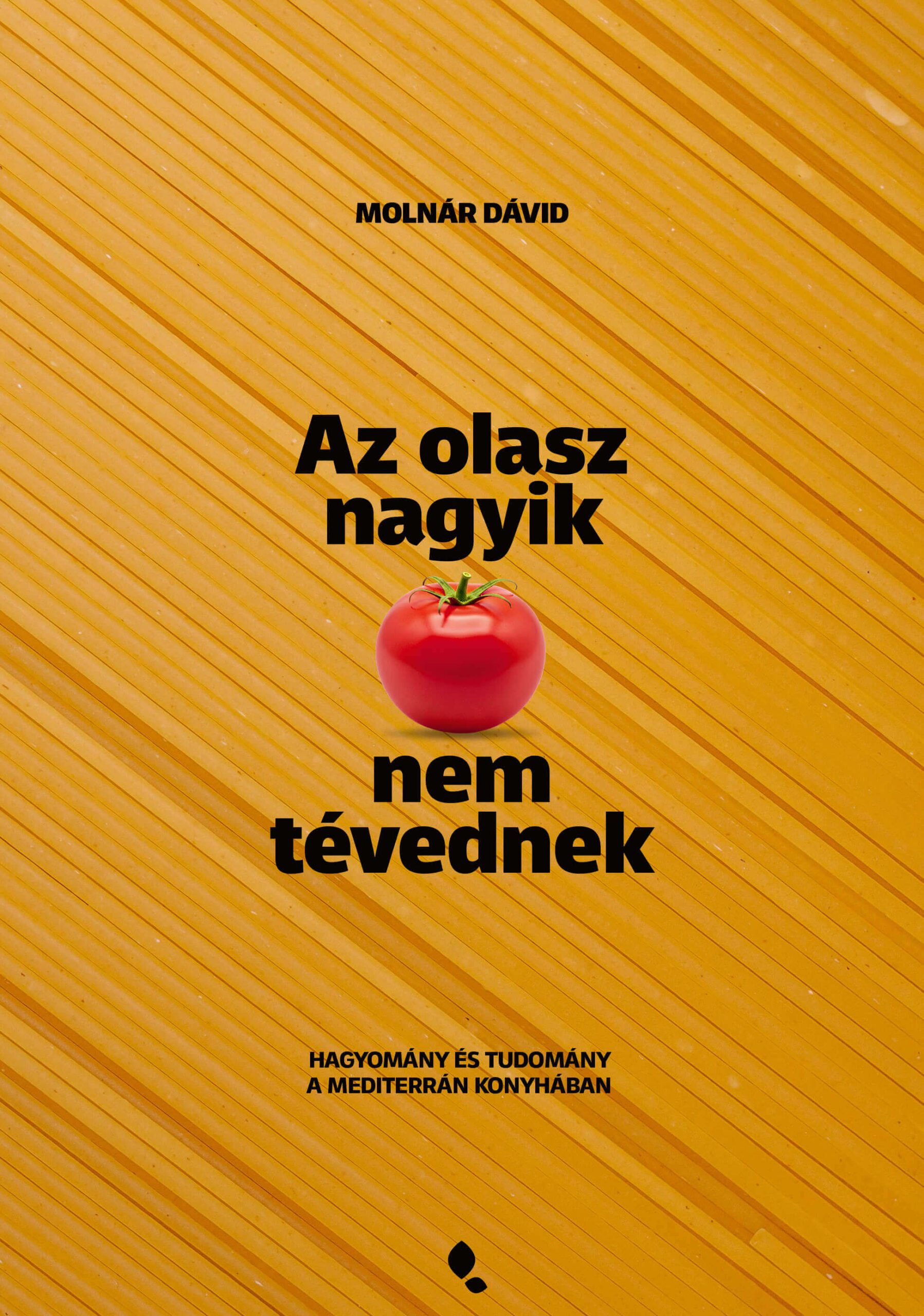 Molnár Dávid: Az olasz nagyik nem tévednek