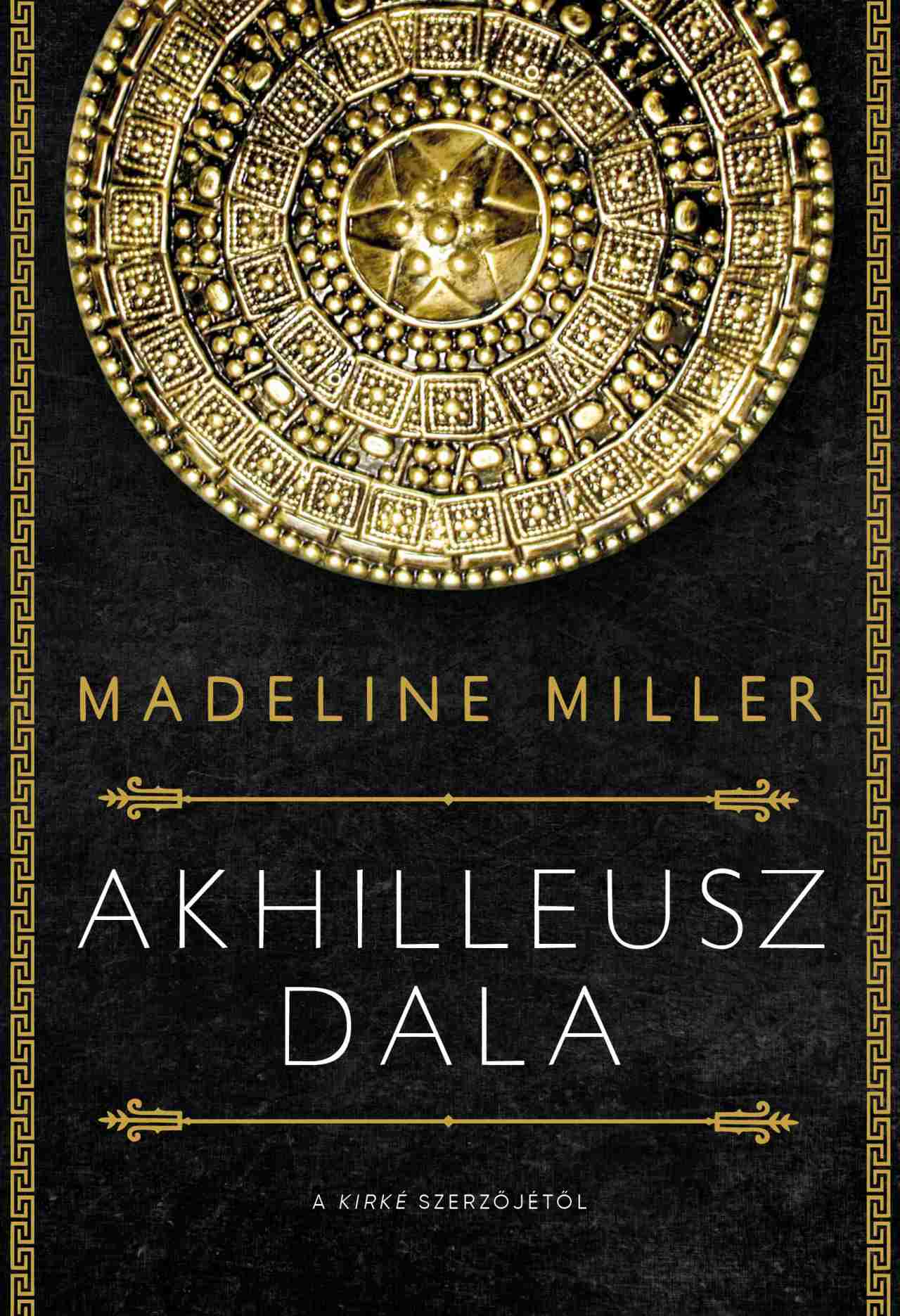 Miller, Madeline: Akhilleusz dala