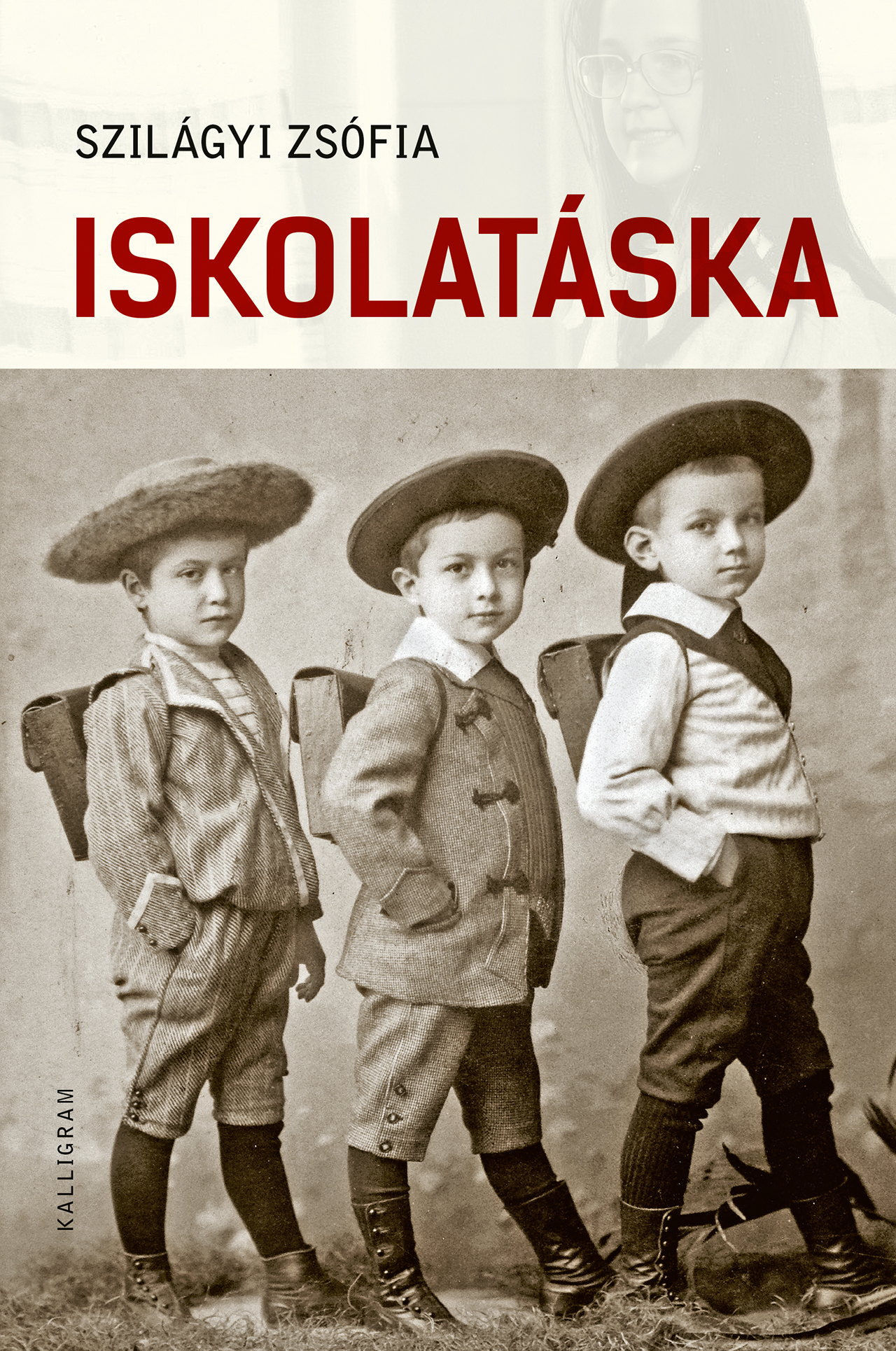 Szilágyi Zsófia: Iskolatáska – Tanárok és iskolák a 20-21.századi irodalomban