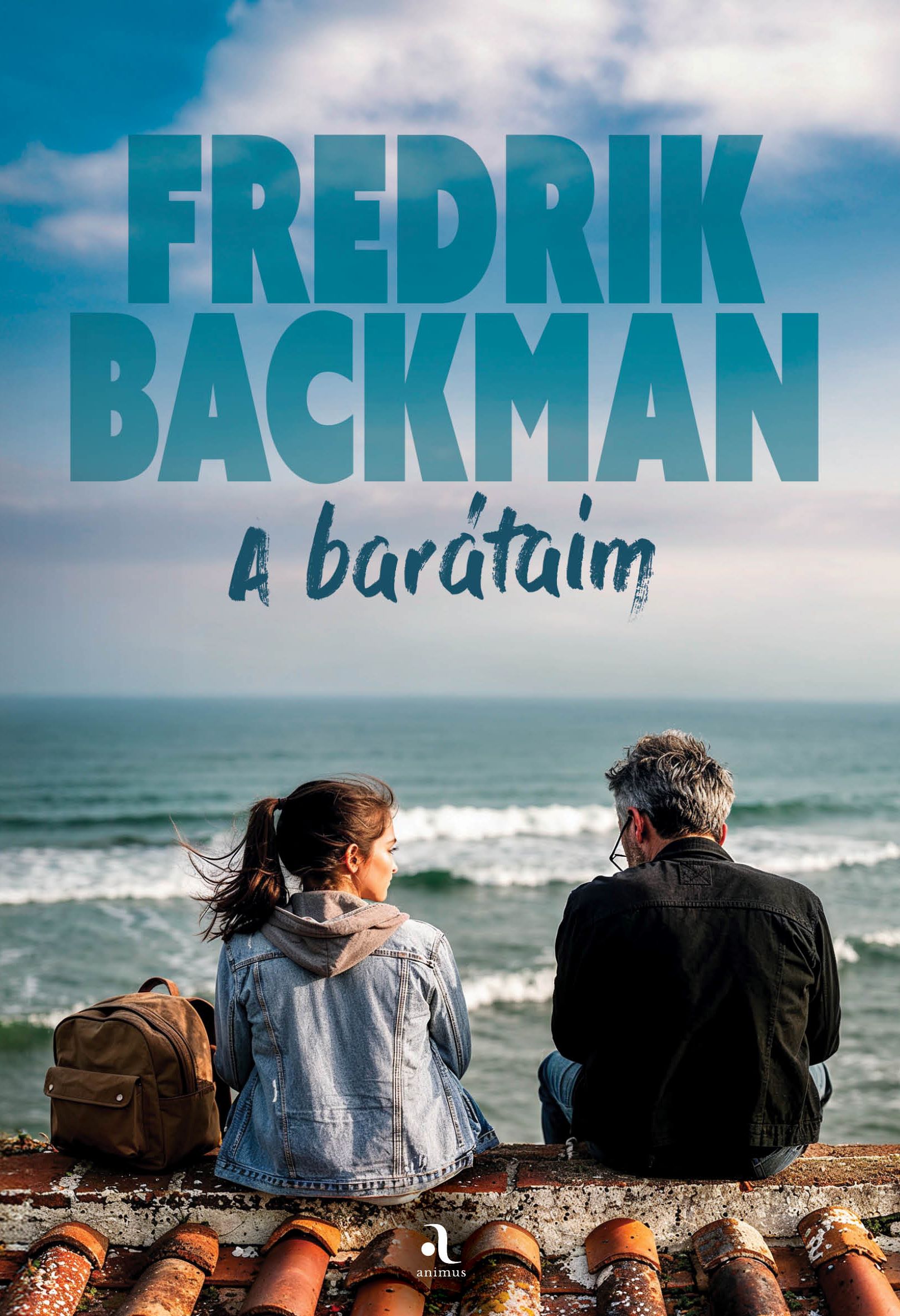 Backman,Frederik: A barátaim