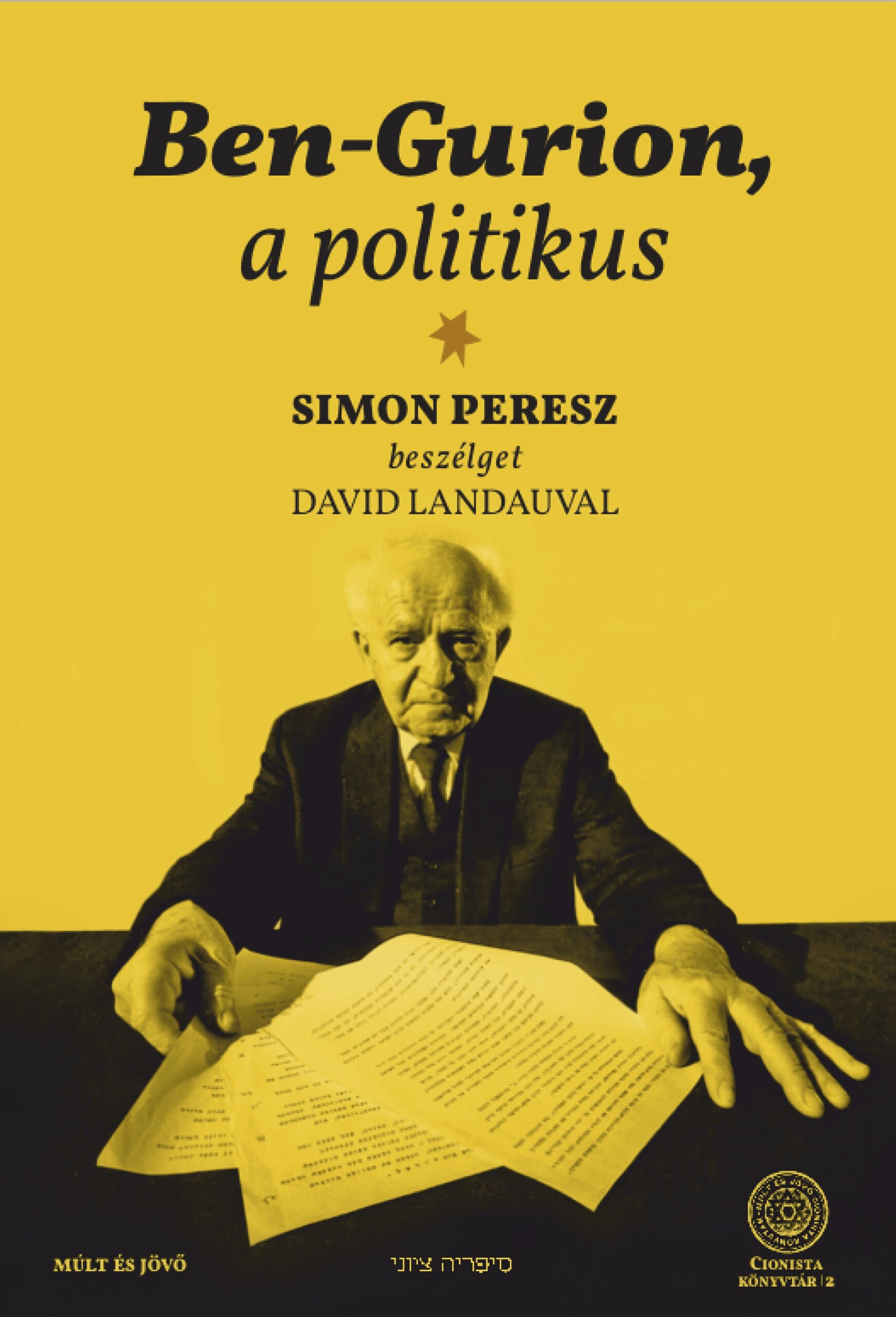 Több szerző: Ben-Gurion, a politikus