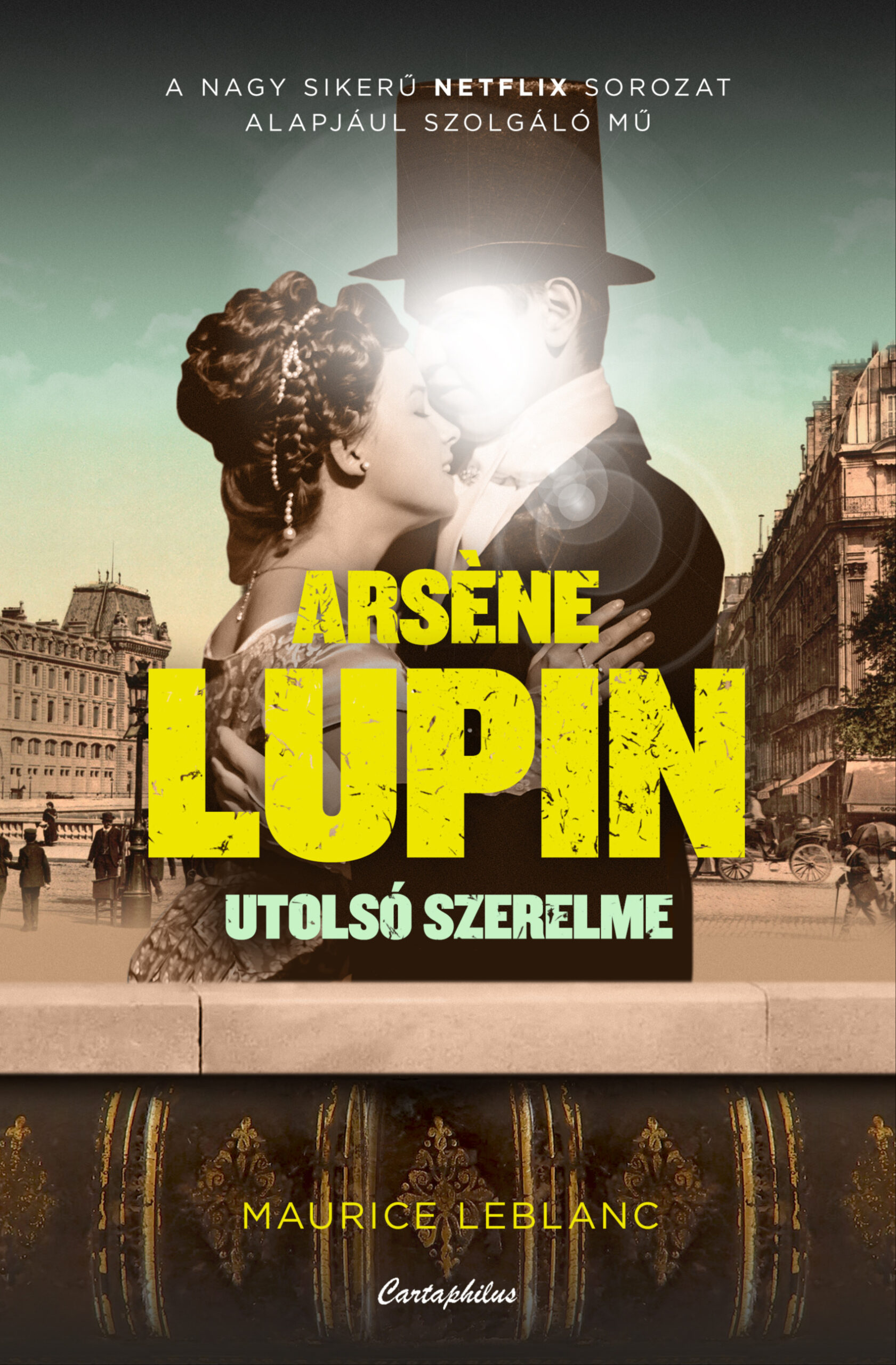 Maurice Leblanc: Arséne Lupin utolsó szerelme