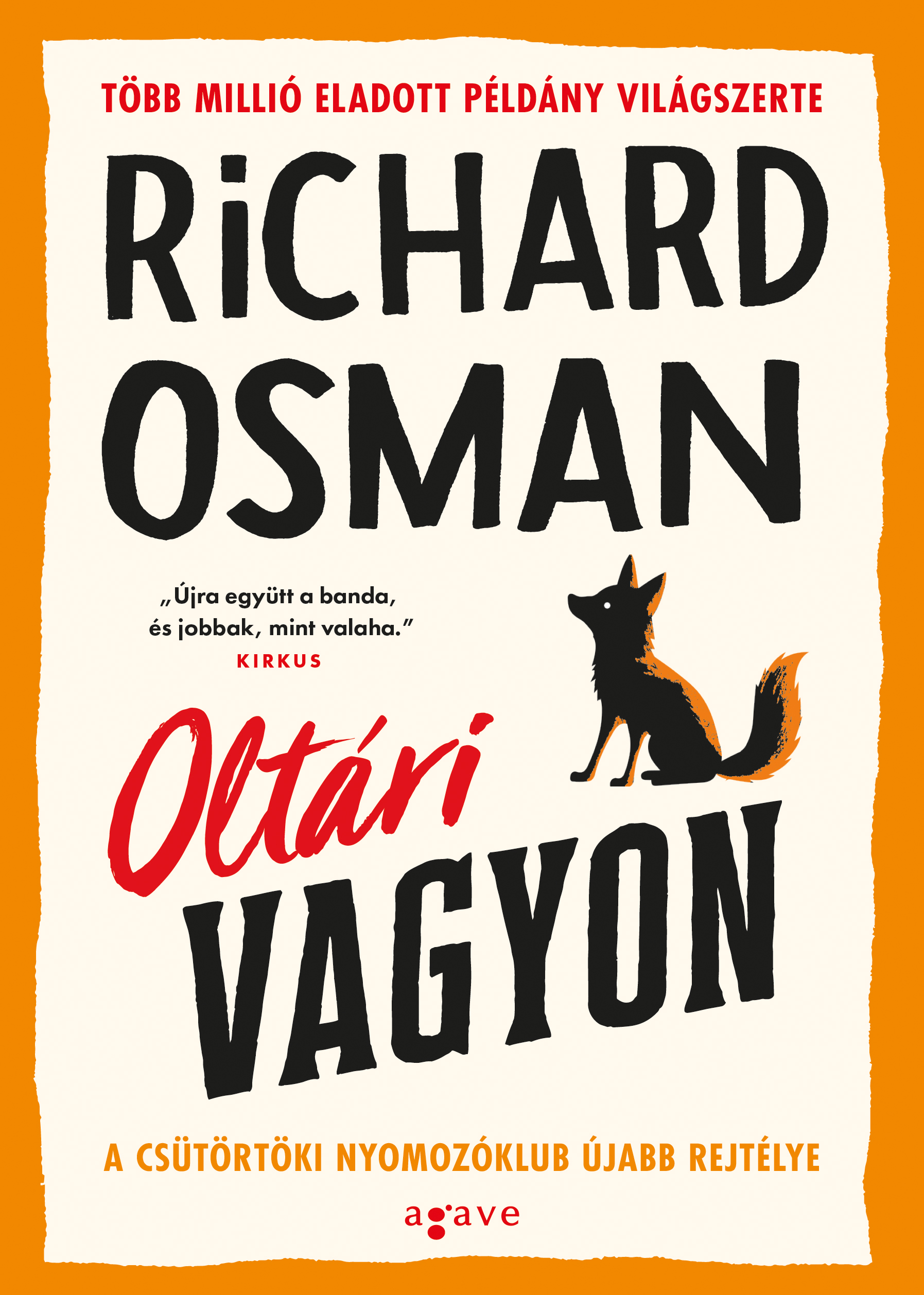 Osman,Richard: Oltári vagyon
