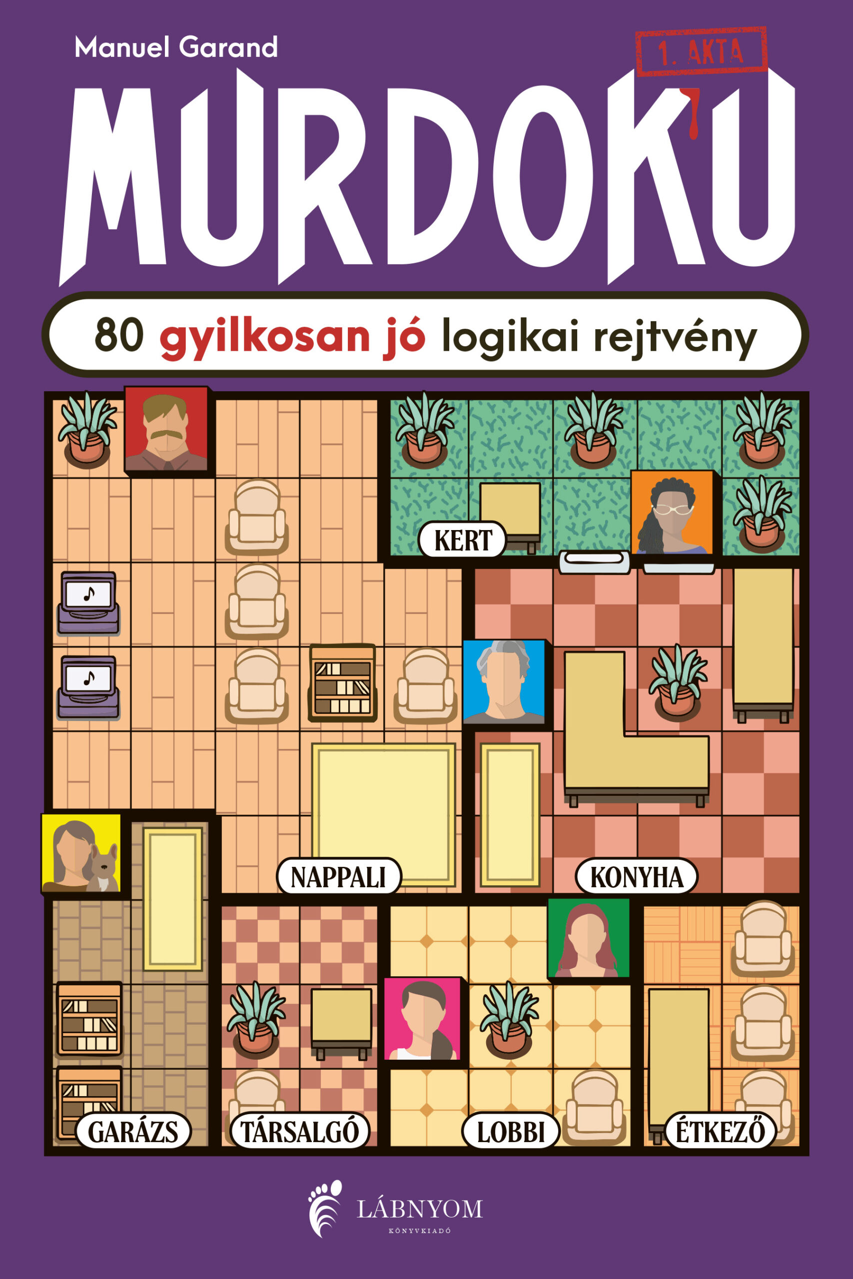 Garand, Manuel: Murdoku – 80 gyilkosan jó logikai rejtvény