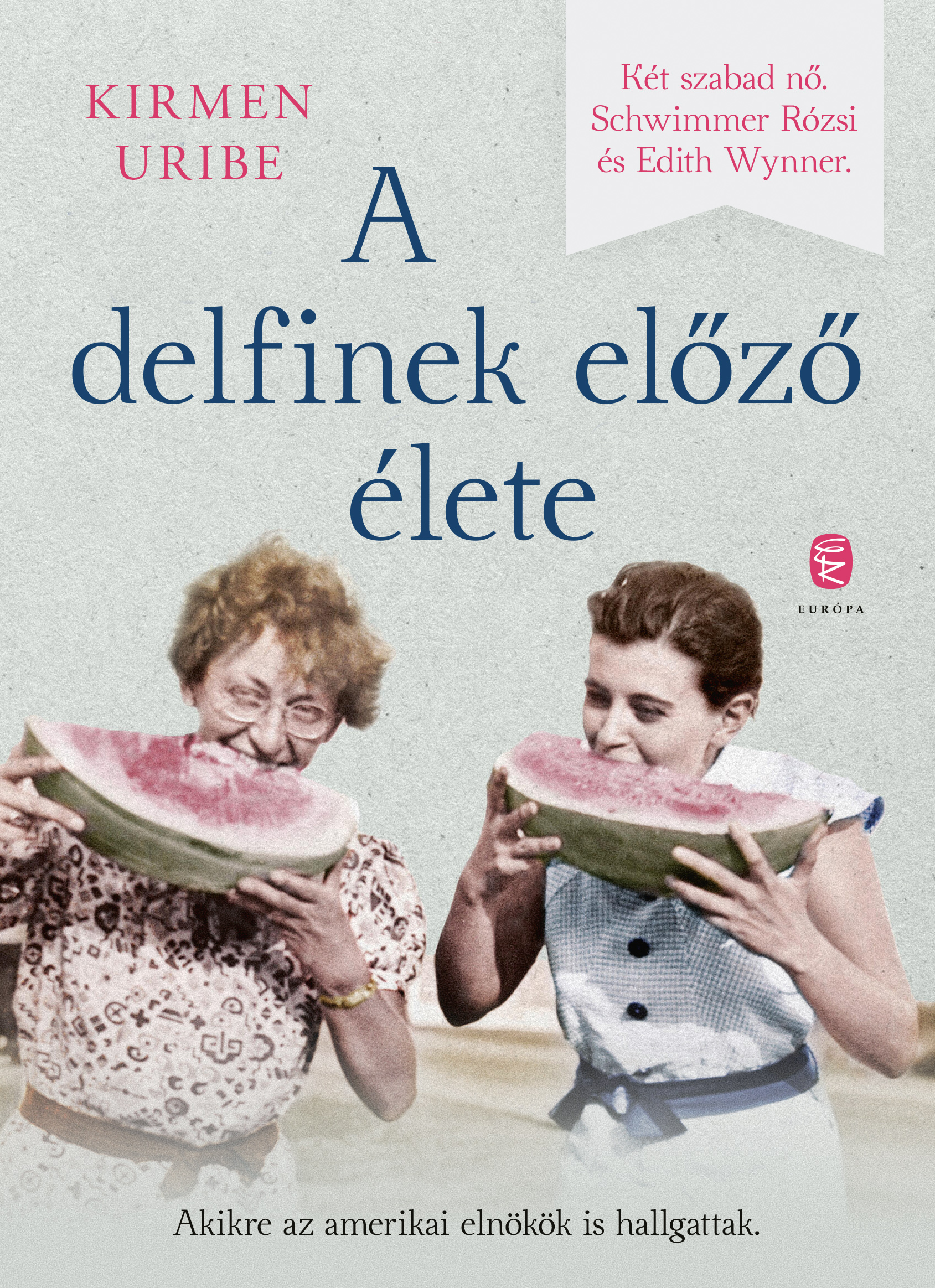 Uribe Kirmen: A delfinek előző élete
