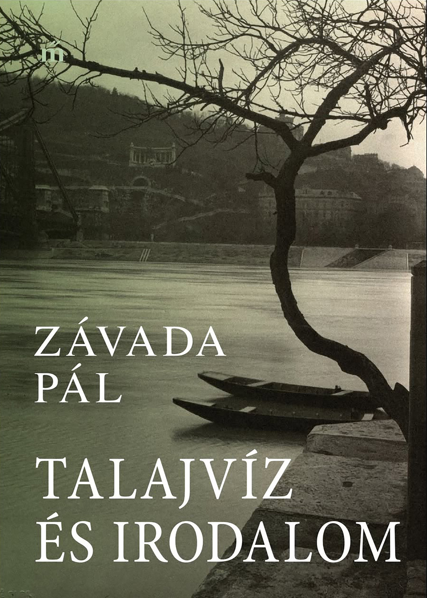 Závada Pál: Talajvíz és irodalom