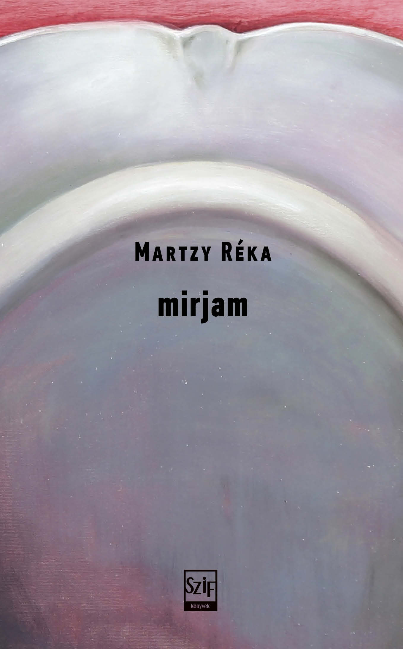 Martzy Réka: Mirjam