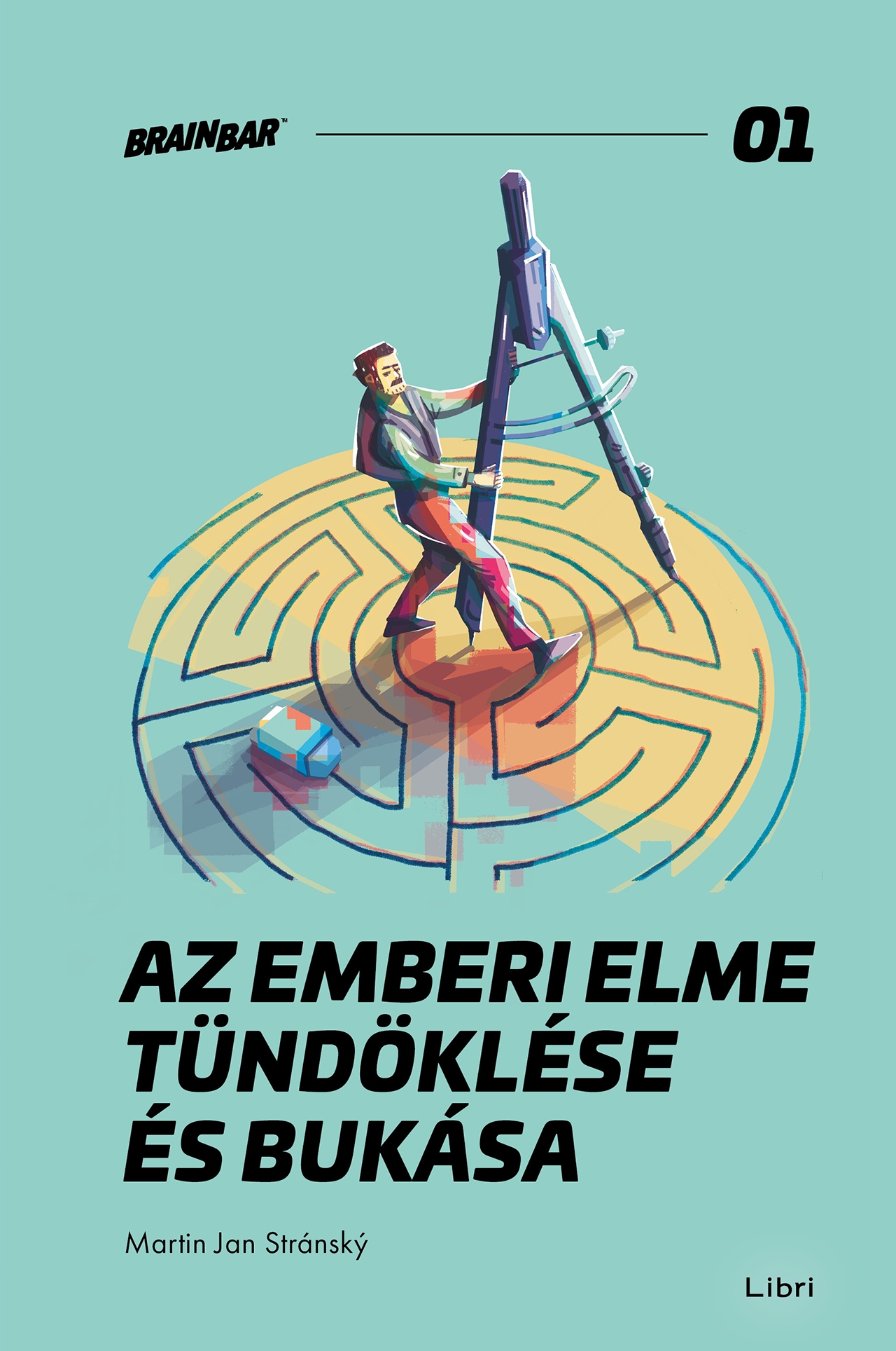 Martin Jan Stránsky: Az emberi elme tündöklése és bukása