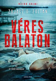 Zajácz D. Zoltán: Véres Balaton