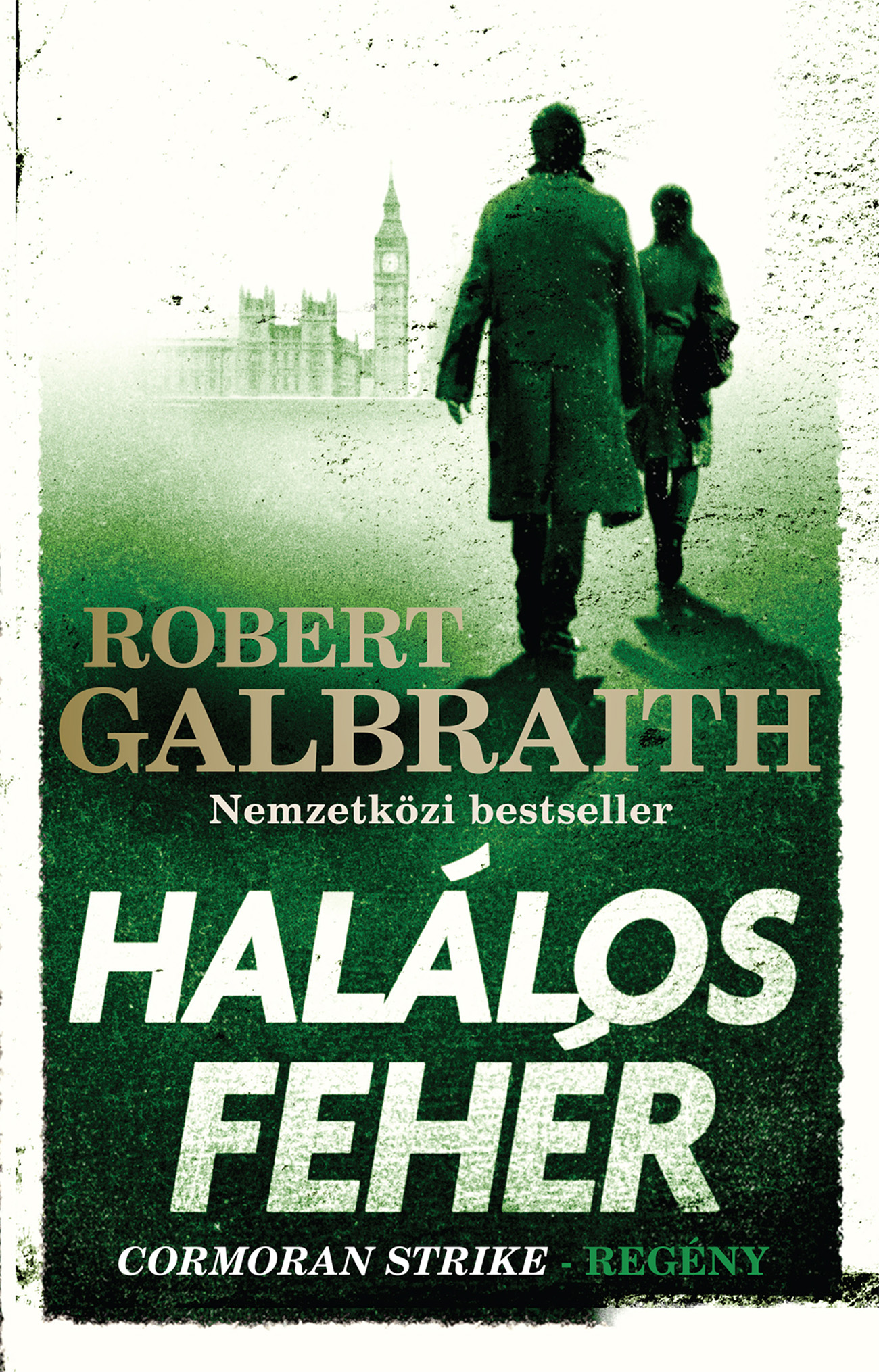 Robert Galbraith: Halálos fehér