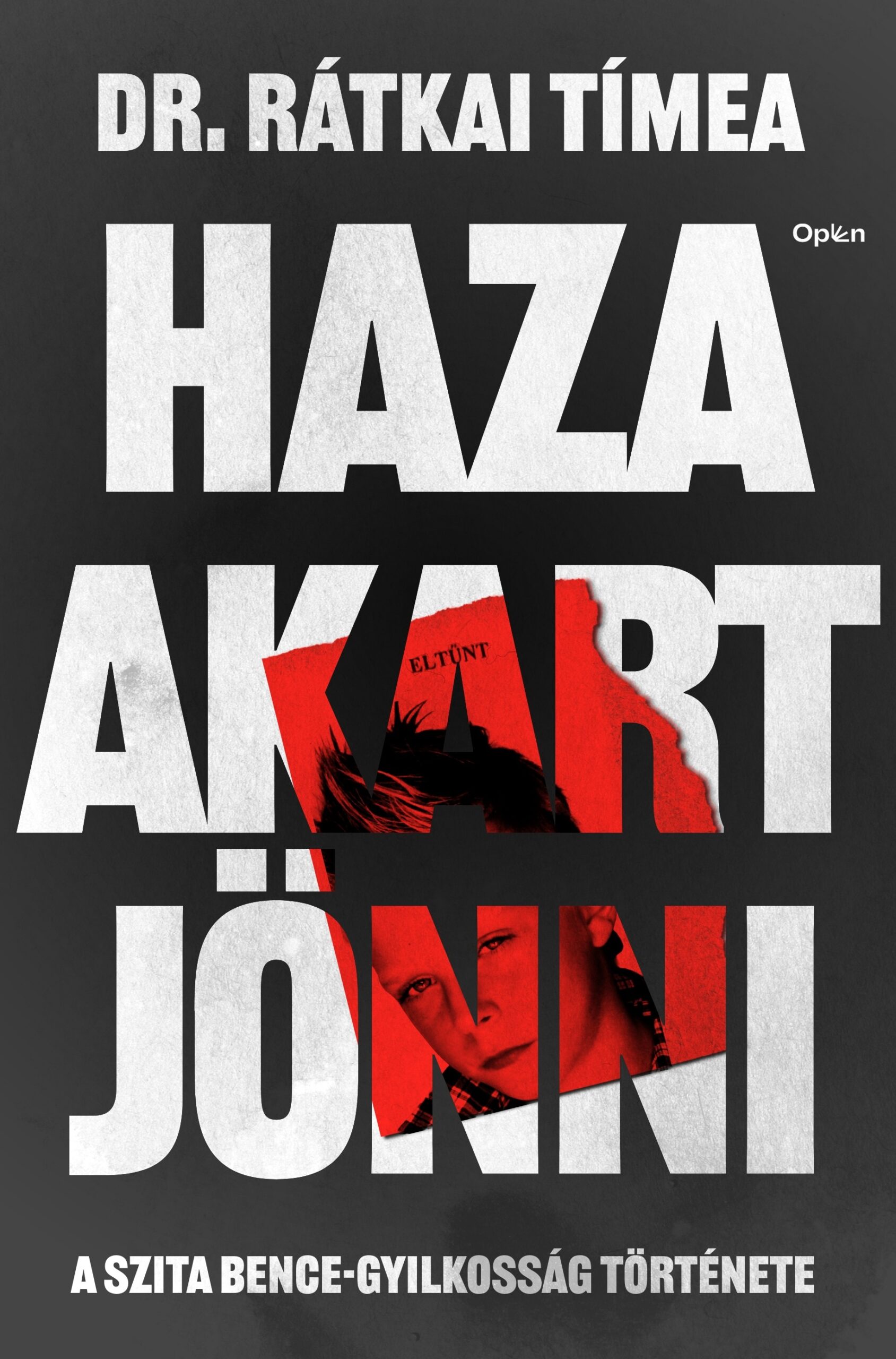 Dr . Rátkai Tímea: Haza akart jönni