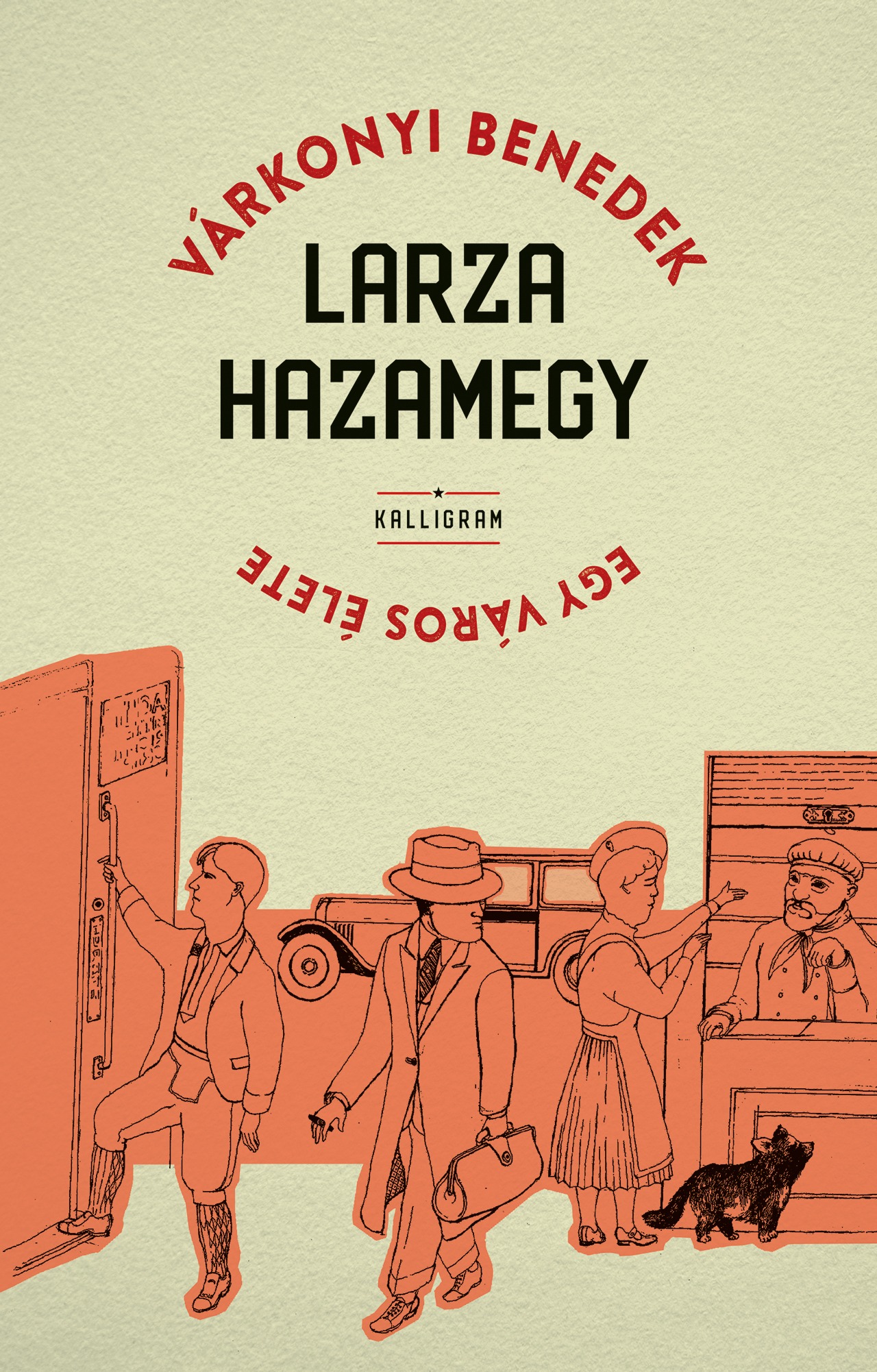 Várkonyi Benedek: Larza hazamegy – egy város élete